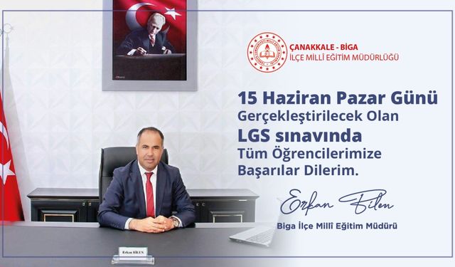 Bilen’den LGS Öncesi Öğrencilere Moral Dolu Mesaj