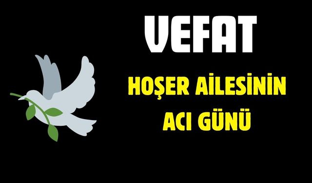 Hoşer Ailesinin Acı Günü