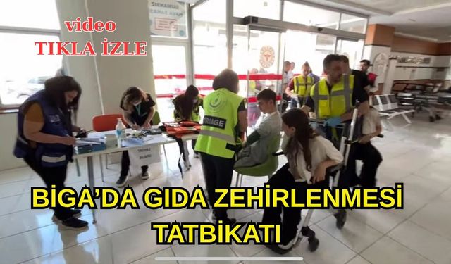 Senaryo gerçek, müdahale hazır: Biga’da gıda zehirlenmesi tatbikatı