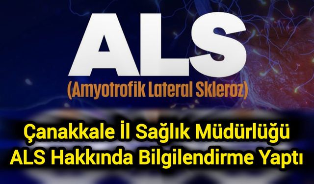 Çanakkale İl Sağlık Müdürlüğü ALS Hakkında Bilgilendirme Yaptı