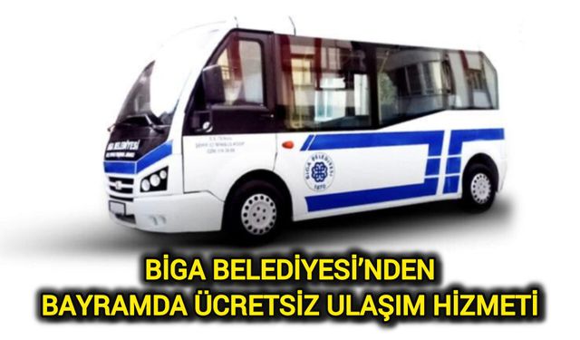 Biga Belediyesi’nden Bayramda Ücretsiz Ulaşım Hizmeti