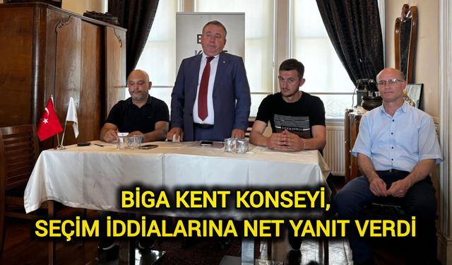 Biga Kent Konseyi, seçim iddialarına net yanıt verdi