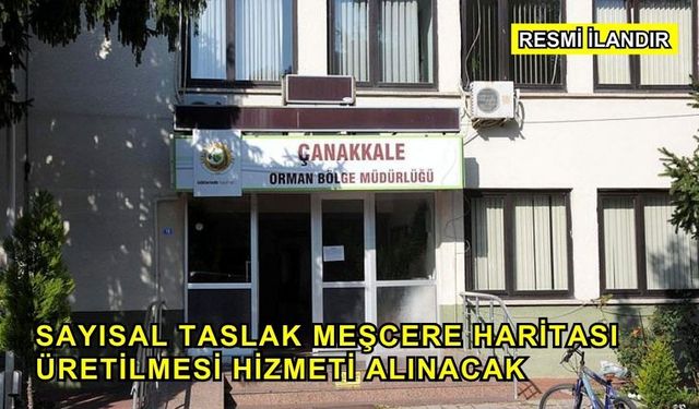 Sayısal Taslak Meşcere Haritası Üretilmesi Hizmeti Alınacak