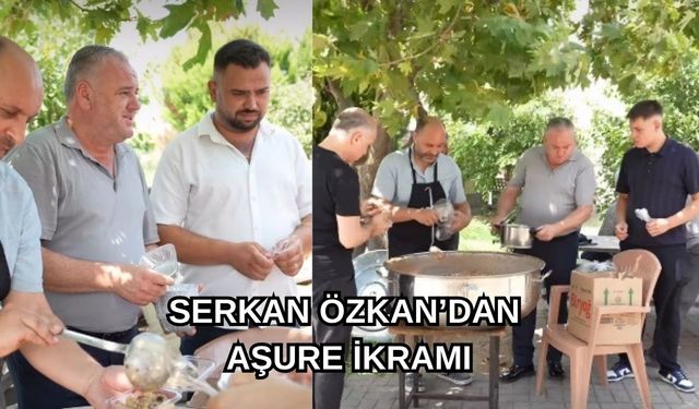 Serkan Özkan’dan aşure ikramı