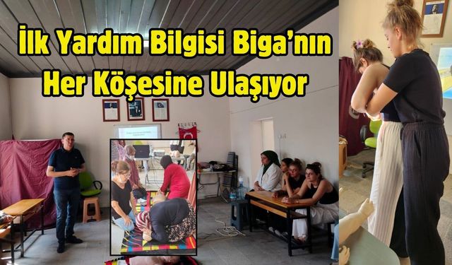İlk Yardım Bilgisi Biga’nın Her Köşesine Ulaşıyor