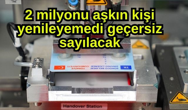 2 milyonu aşkın kişi yenileyemedi geçersiz sayılacak