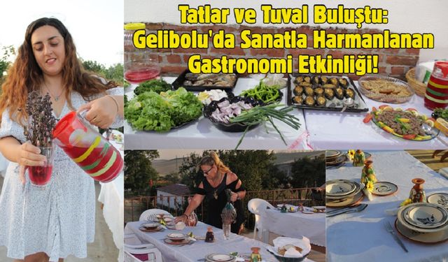 Tatlar ve Tuval Buluştu: Gelibolu'da Sanatla Harmanlanan Gastronomi Etkinliği!