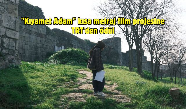 "Kıyamet Adam" kısa metraj film projesine TRT'den ödül
