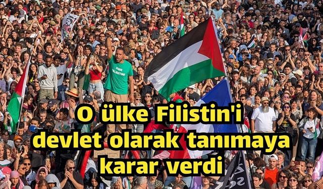O ülke Filistin'i devlet olarak tanımaya karar verdi