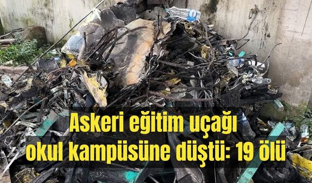 Askeri eğitim uçağı okul kampüsüne düştü: 19 ölü