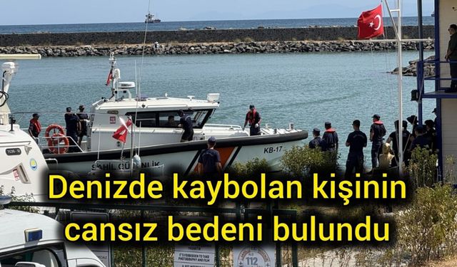 Denizde kaybolan kişinin cansız bedeni bulundu