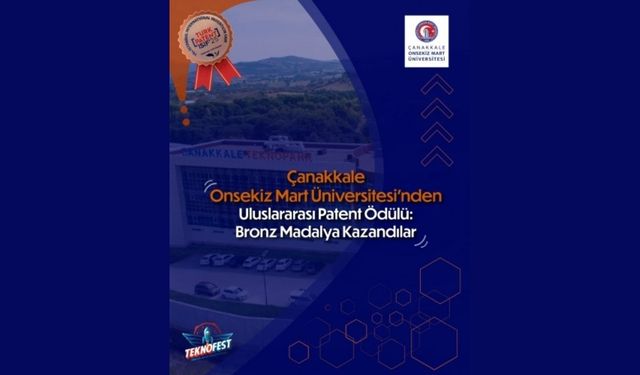 ÇOMÜ'lü akademisyenlerce geliştirilen buluş bronz madalya aldı