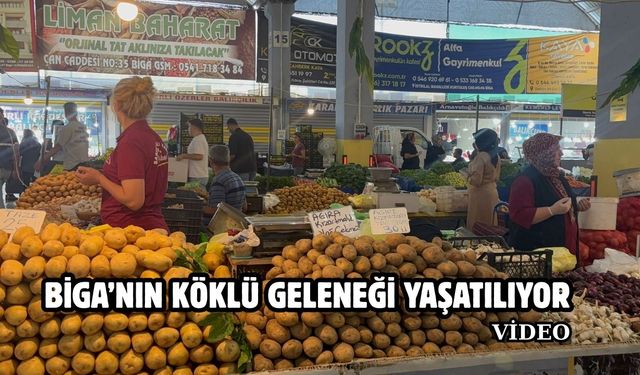 Biga’nın köklü geleneği yaşatılıyor