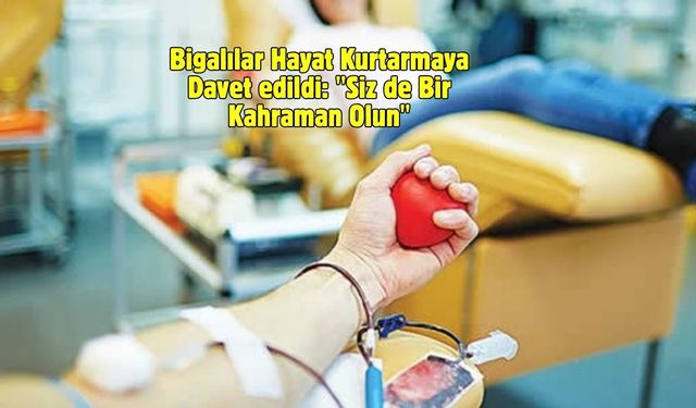 Bigalılar Hayat Kurtarmaya Davet edildi: "Siz de Bir Kahraman Olun"