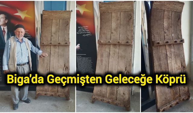 Biga'da Geçmişten Geleceğe Köprü