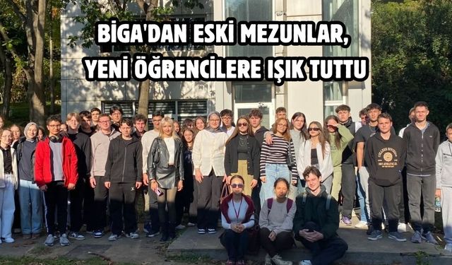 Biga'dan eski mezunlar, yeni öğrencilere ışık tuttu