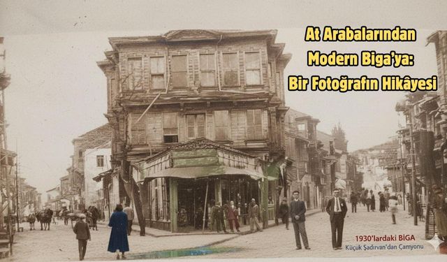 At arabalarından modern Biga’ya: Bir fotoğrafın hikâyesi