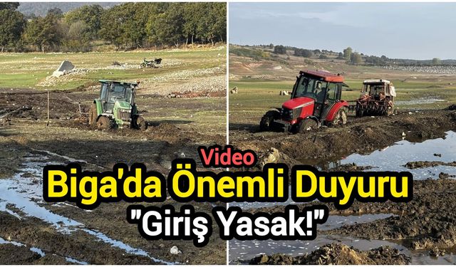 Biga'da Önemli Duyuru: "Giriş Yasak!"