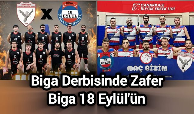 Biga Derbisinde Zafer Biga 18 Eylül'ün