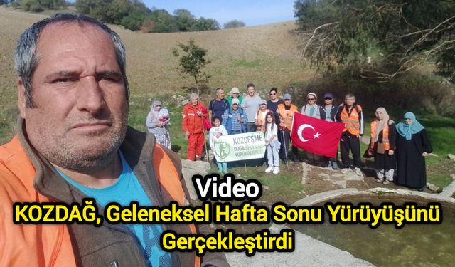 KOZDAĞ, Geleneksel Hafta Sonu Yürüyüşünü Gerçekleştirdi