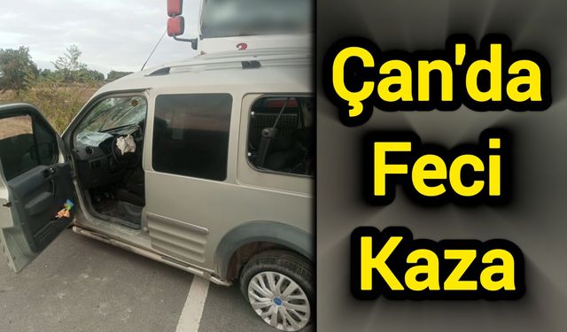 Çan’da Feci Kaza