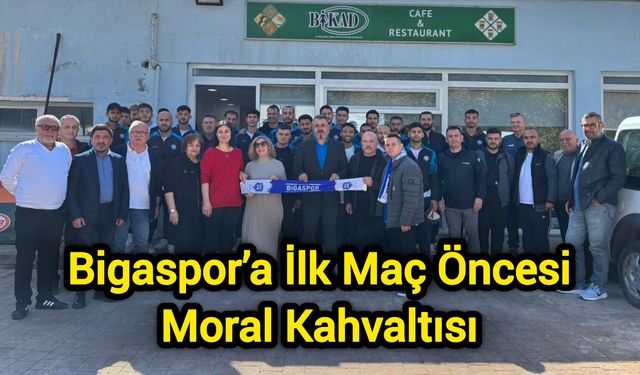 Bigaspor’a İlk Maç Öncesi Moral Kahvaltısı