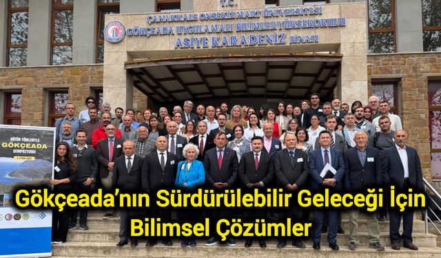 Gökçeada’nın Sürdürülebilir Geleceği İçin Bilimsel Çözümler