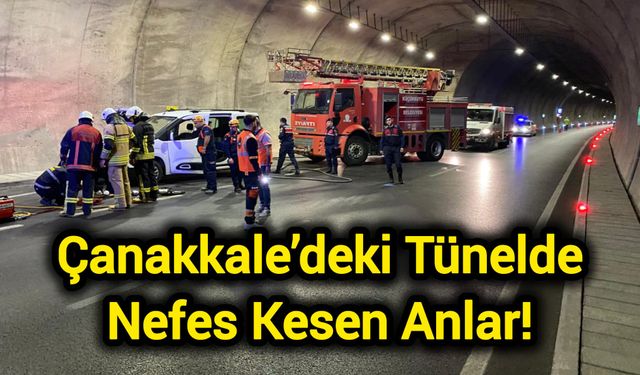 Çanakkale’deki Tünelde Nefes Kesen Anlar!