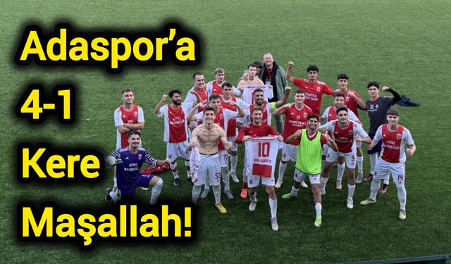 Adaspor’a 4-1 Kere Maşallah!
