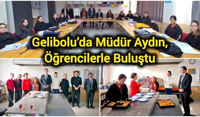 Gelibolu’da Müdür Aydın, Öğrencilerle Buluştu