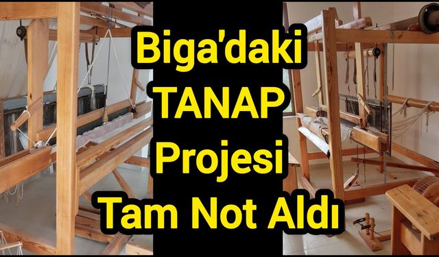 Biga'daki TANAP Projesi Tam Not Aldı
