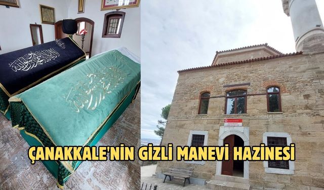 Çanakkale'nin gizli manevi hazinesi