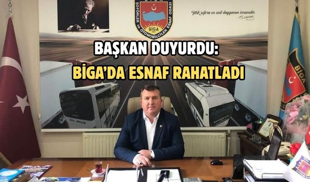 Başkan duyurdu: Biga’da esnaf rahatladı