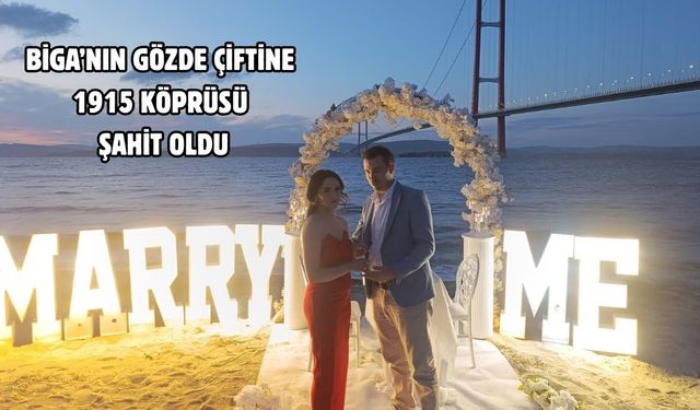 Biga’nın gözde çiftine 1915 köprüsü şahit oldu