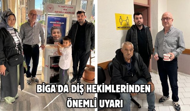 Biga'da Diş hekimlerinden önemli uyarı
