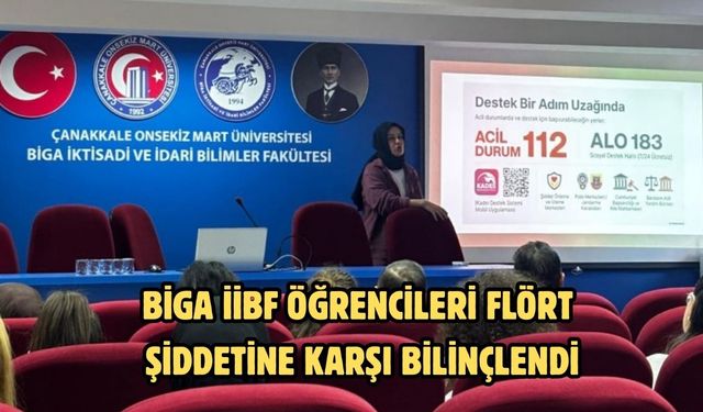 Biga İİBF öğrencileri flört şiddetine karşı bilinçlendi