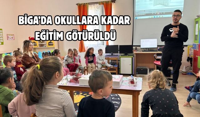 Biga’da okullara kadar eğitim götürüldü