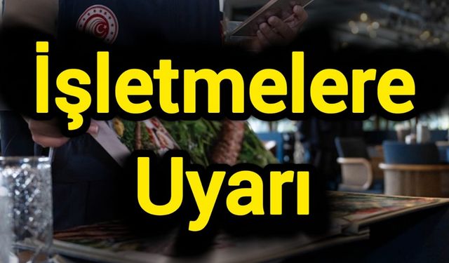 İşletmelere yeni fiyat etiketi düzenlemesine ilişkin uyarı
