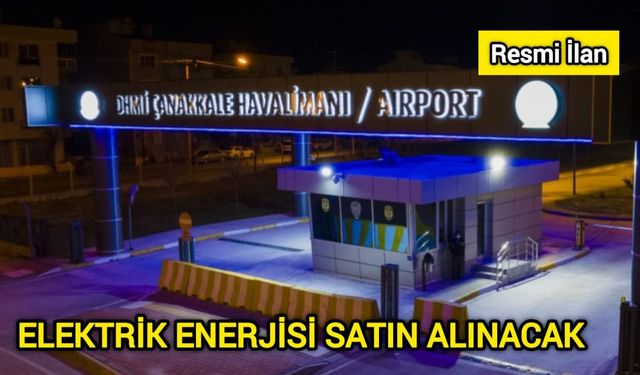 Elektrik Enerjisi Satın Alınacak