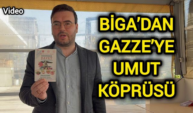 Biga, Gazze için kenetleniyor