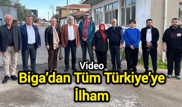 Biga’dan Tüm Türkiye’ye İlham