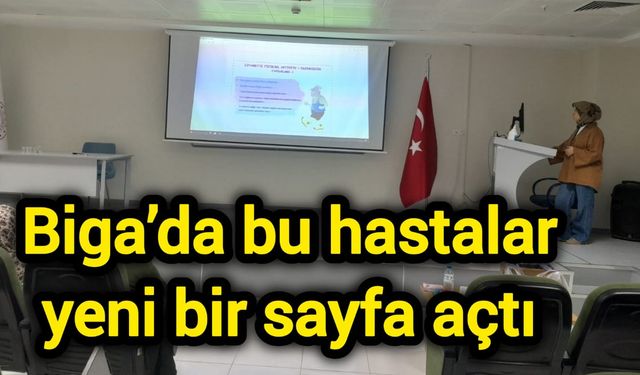 Biga’da bu hastalar yeni bir sayfa açtı