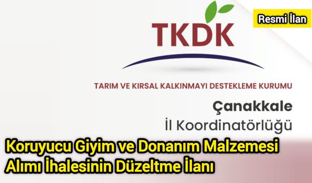 Koruyucu Giyim ve Donanım Malzemesi Alımı İhalesinin Düzeltme İlanı
