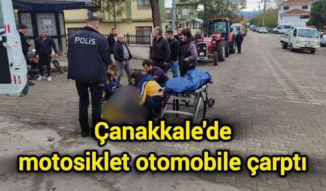Çanakkale'de motosiklet otomobile çarptı