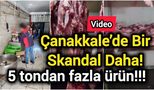 Çanakkale’de bir skandal daha! 5 tondan fazla ürün imha edildi