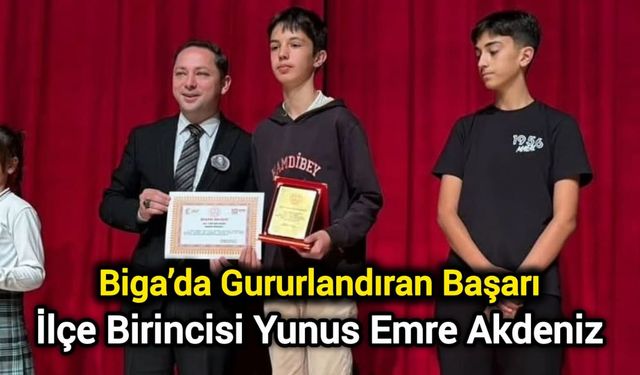 Biga’da Gururlandıran Başarı: İlçe Birincisi Yunus Emre Akdeniz