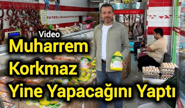 Muharrem Korkmaz Yine Yapacağını Yaptı