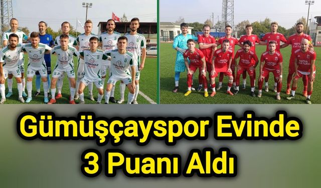 Gümüşçayspor Evinde 3 Puanı Aldı