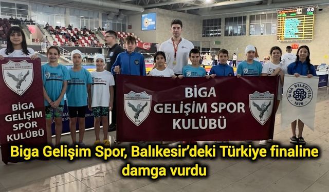 Biga Gelişim Spor, Balıkesir’deki Türkiye finaline damga vurdu