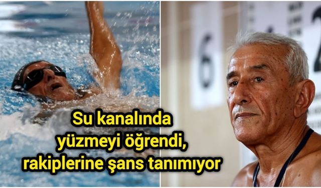 Su kanalında yüzmeyi öğrendi, rakiplerine şans tanımıyor